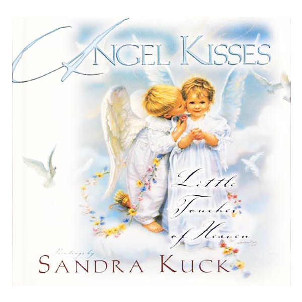 Angel Kisses Sandra Kuck Gift Book