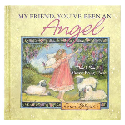 Book with Susan Winget's paintings - My Friend, you've been an Ange