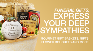 Sympathy Gifts - Gourmet Gift Basket Store